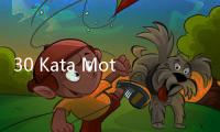 30 Kata Motivasi Singkat, Ringkas tapi Bernas